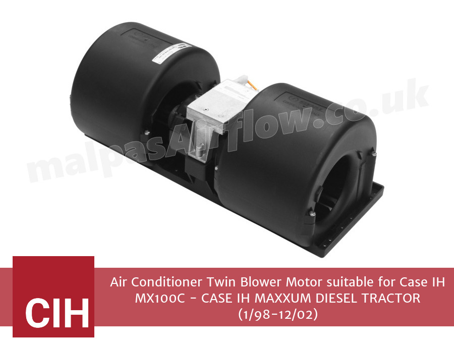 Air Conditioner Twin Blower Motor suitable for Case IH MX100C - CASE IH MAXXUM DIESEL TRACTOR (1/98-12/02)