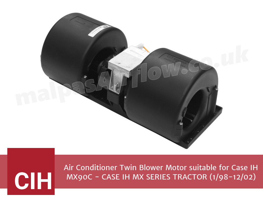 Air Conditioner Twin Blower Motor suitable for Case IH MX90C - CASE IH MX SERIES TRACTOR (1/98-12/02)