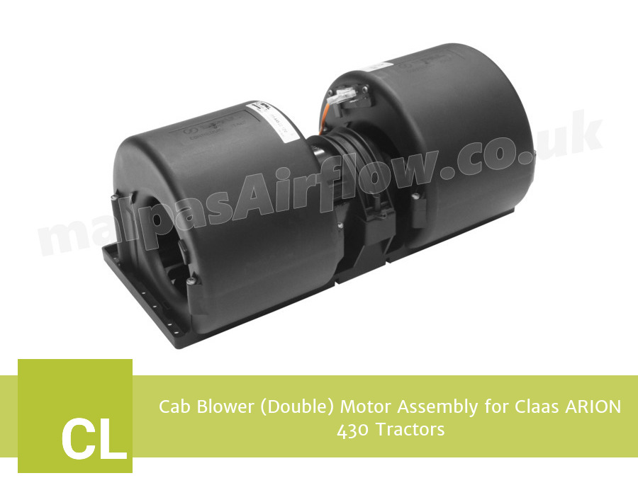 Cab Blower (Double) Motor Assembly for Claas ARION 430 Tractors