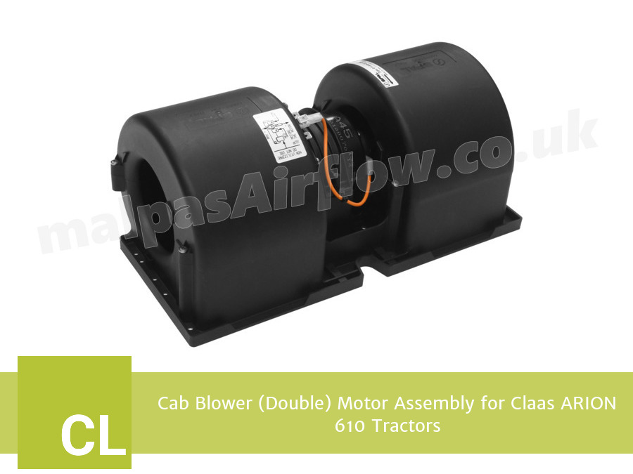 Cab Blower (Double) Motor Assembly for Claas ARION 610 Tractors