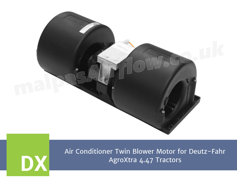 Air Conditioner Twin Blower Motor for Deutz-Fahr AgroXtra 4.47 Tractors