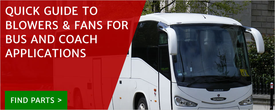 Guide to blowers and fans for buses and coaches